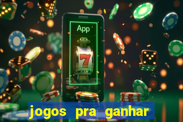 jogos pra ganhar dinheiro de verdade via pix na hora